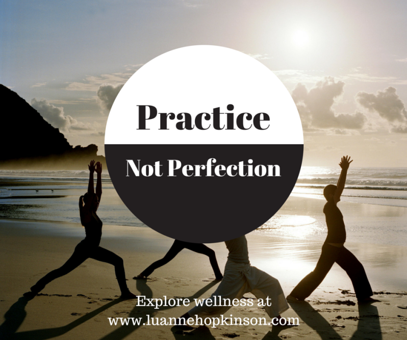 #Yoga is about practice not perfection